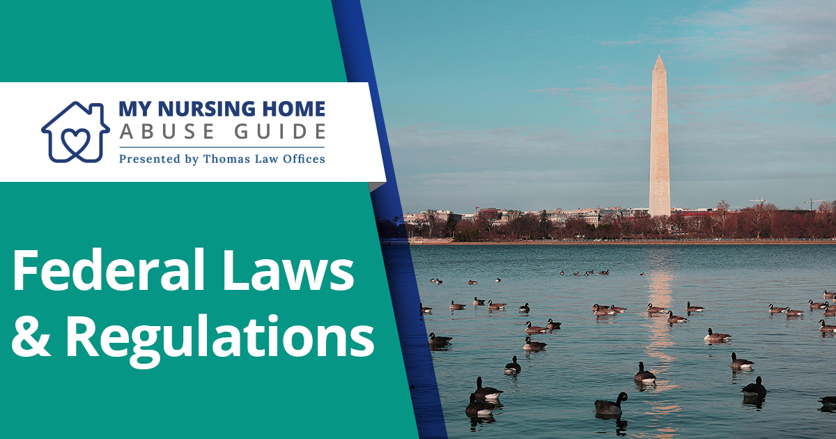 Federal Nursing Home Laws and Regulations