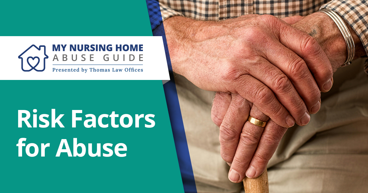 Risk Factors for Nursing Home Abuse