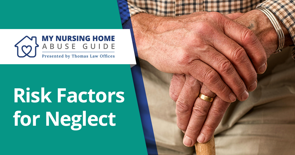 Risk Factors for Nursing Home Neglect